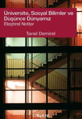 Üniversite, Sosyal Bilimler ve Du¨s¸u¨nce Dünyamız- Eleştirel Notlar - 1