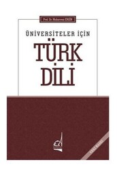 Üniversiteler İçin Türk Dili - Boğaziçi Yayınları