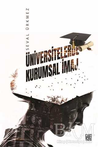 Üniversitelerde Kurumsal İmaj - Palet Yayınları