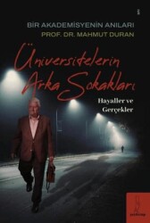 Üniversitelerin Arka Sokakları Hayaller ve Gerçekler