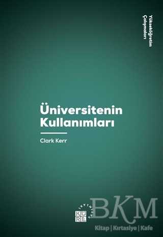 Üniversitenin Kullanımları - Küre Yayınları