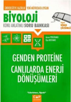 Çap Yayınları Üniversiteye Hazırlık Biyoloji Genden Proteine Canlılarda Enerji Dönüşümleri Konu Anlatımlı Soru Bankası - 1