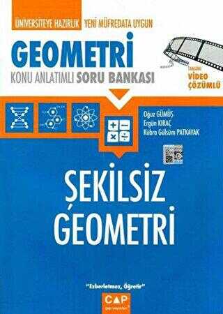 Çap Yayınları Üniversiteye Hazırlık Şekilsiz Geometri Konu Anlatımlı Soru Bankası