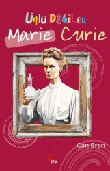 Ünlü Dahiler: Marie Curie - Peta Kitap