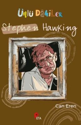Ünlü Dahiler: Stephen Hawking - 1