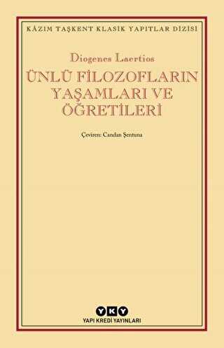 Ünlü Filozofların Yaşamları ve Öğretileri - Yapı Kredi Yayınları