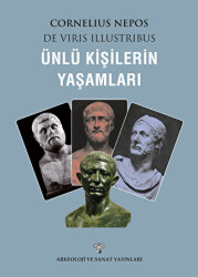 Ünlü Kişilerin Yaşamları - Arkeoloji ve Sanat Yayınları