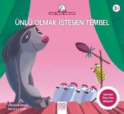 Ünlü Olmak İsteyen Tembel - 1001 Çiçek Kitaplar