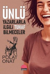Ünlü Yazarlarla İlgili Tuhaf Bilmeceler - Kent Kitap