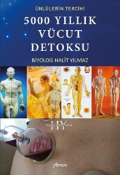 Ünlülerin Tercihi 5000 Yıllık Vücut Detoksu - 2