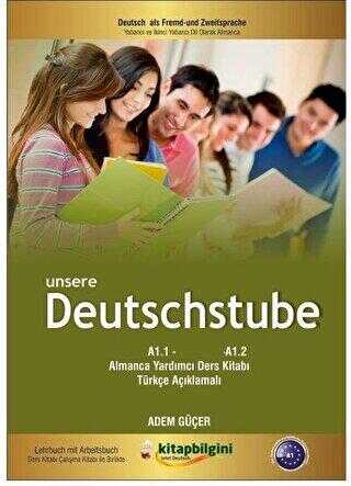 Unsere Deutschstube A1.1 - A1.2 Almanca Yardımcı Ders Kitabı Türkçe Açıklamalı