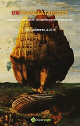 Untranslatability Paradox of Translation: The Garden Paths in Translation - Hiperlink Yayınları