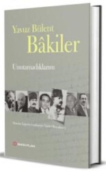 Unutamadıklarım - Yakın Plan Yayınları