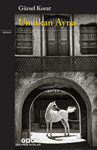 Unutkan Ayna - Yapı Kredi Yayınları