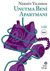 Unutma Beni Apartmanı - Hep Kitap
