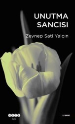Unutma Sancısı - Hece Yayınları