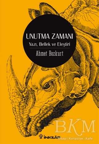 Unutma Zamanı - İnkılap Kitabevi