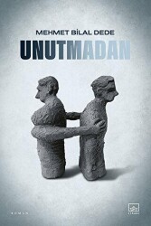 Unutmadan - İthaki Yayınları