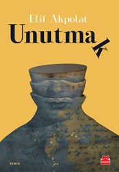 Unutmak - Kırmızı Kedi Yayınevi