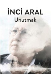 Unutmak - Everest Yayınları