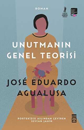 Unutmanın Genel Teorisi - Timaş Yayınları