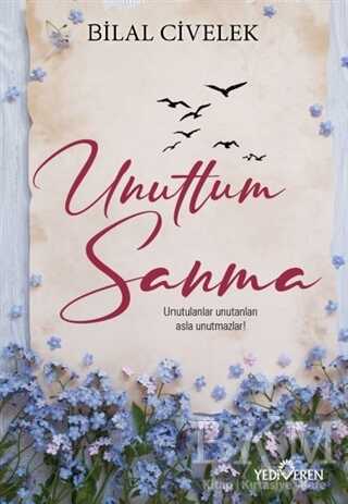 Unuttum Sanma - Yediveren Yayınları