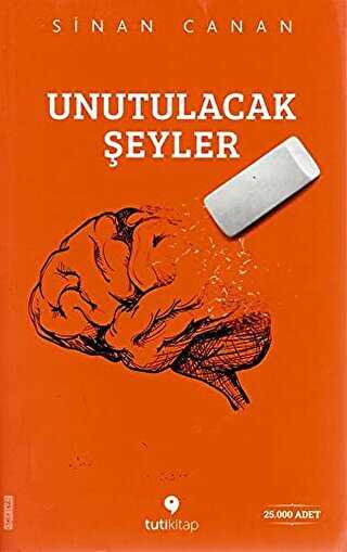 Unutulacak Şeyler - Tuti Kitap