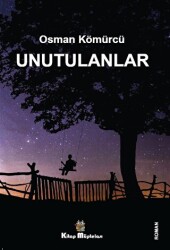 Unutulanlar - Kitap Müptelası Yayınları