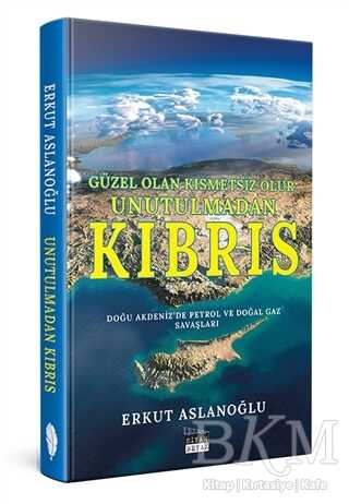 Unutulmadan Kıbrıs - Siyah Beyaz Yayınları