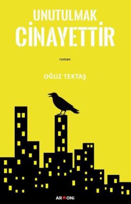 Unutulmak Cinayettir - 1
