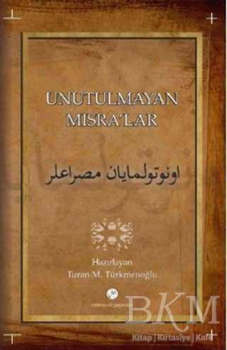 Unutulmayan Mısralar - Milenyum Yayınları