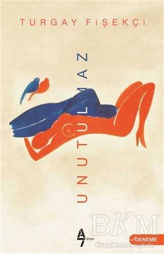 Unutulmaz - A7 Kitap