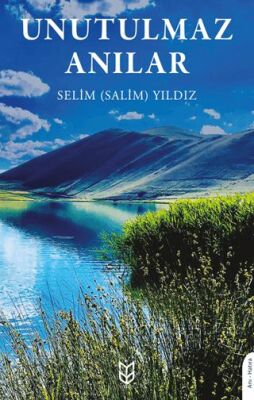 Unutulmaz Anılar - 1
