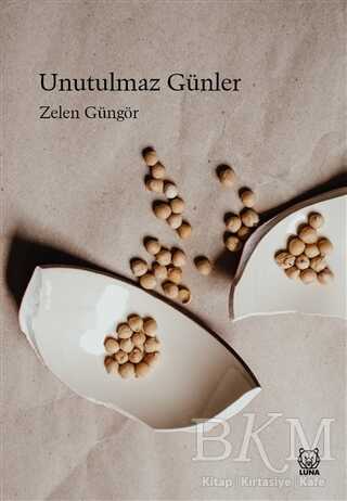 Unutulmaz Günler - Luna Yayınları