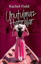 Unutulmaz Hatıralar - Dorlion Yayınları