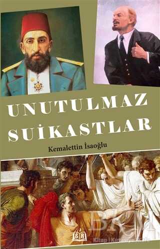 Unutulmaz Suikastlar - SR Yayınevi