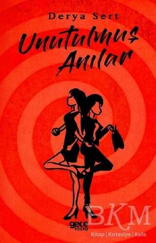 Unutulmuş Anılar - 1