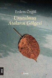 Unutulmuş Ataların Gölgesi - Dipnot Yayınları
