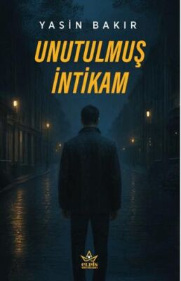 Unutulmuş İntikam - 1