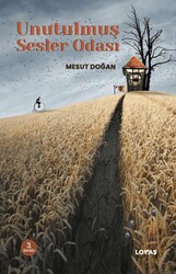 Unutulmuş Sesler Odası - Loras Kitap