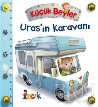 Uras’ın Karavanı - Küçük Beyler - Bıcırık Yayınları