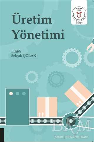Üretim Yönetimi - Akademisyen Kitabevi