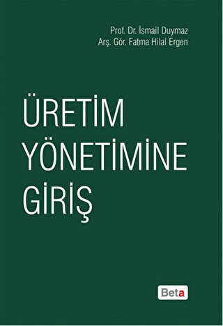 Üretim Yönetimine Giriş - Beta Yayınevi