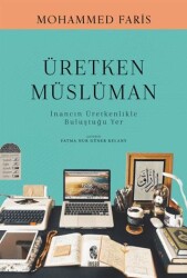 Üretken Müslüman - İnsan Yayınları