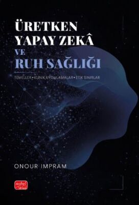 Üretken Yapay Zekâ ve Ruh Sağlığı - 1