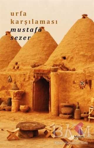 Urfa Karşılaması - Klaros Yayınları