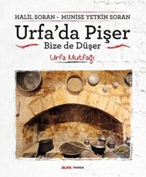 Urfa`da Pişer Bize de Düşer - Alfa Yayınları