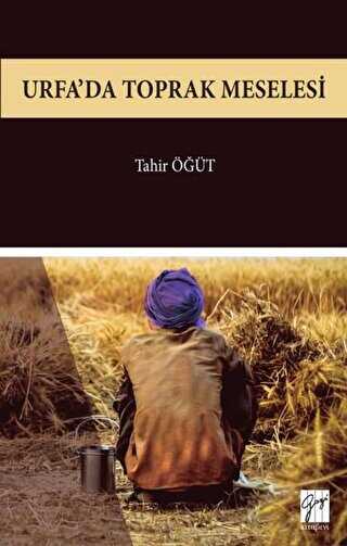 Urfa’da Toprak Meselesi - Gazi Kitabevi