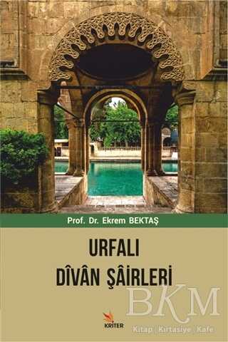 Urfalı Divan Şairleri - Kriter Yayınları