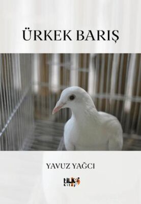 Ürkek Barış - 1
